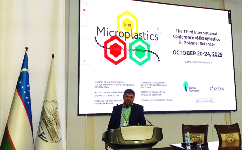 С 20 по 24 октября в Самарканде (Узбекистан) прошла 3-я Международная конференция «Микропластики в полимерной науке» (The third International conference "Microplastics in polymer science")
